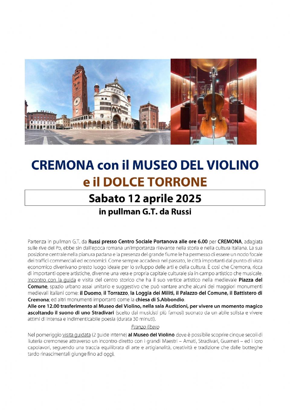 I SOCI DI PORTA NOVA PARTIRANNO PER UN VIAGGIO A CREMONA - TEMPI E MODALITA DI PRENOTAZIONE