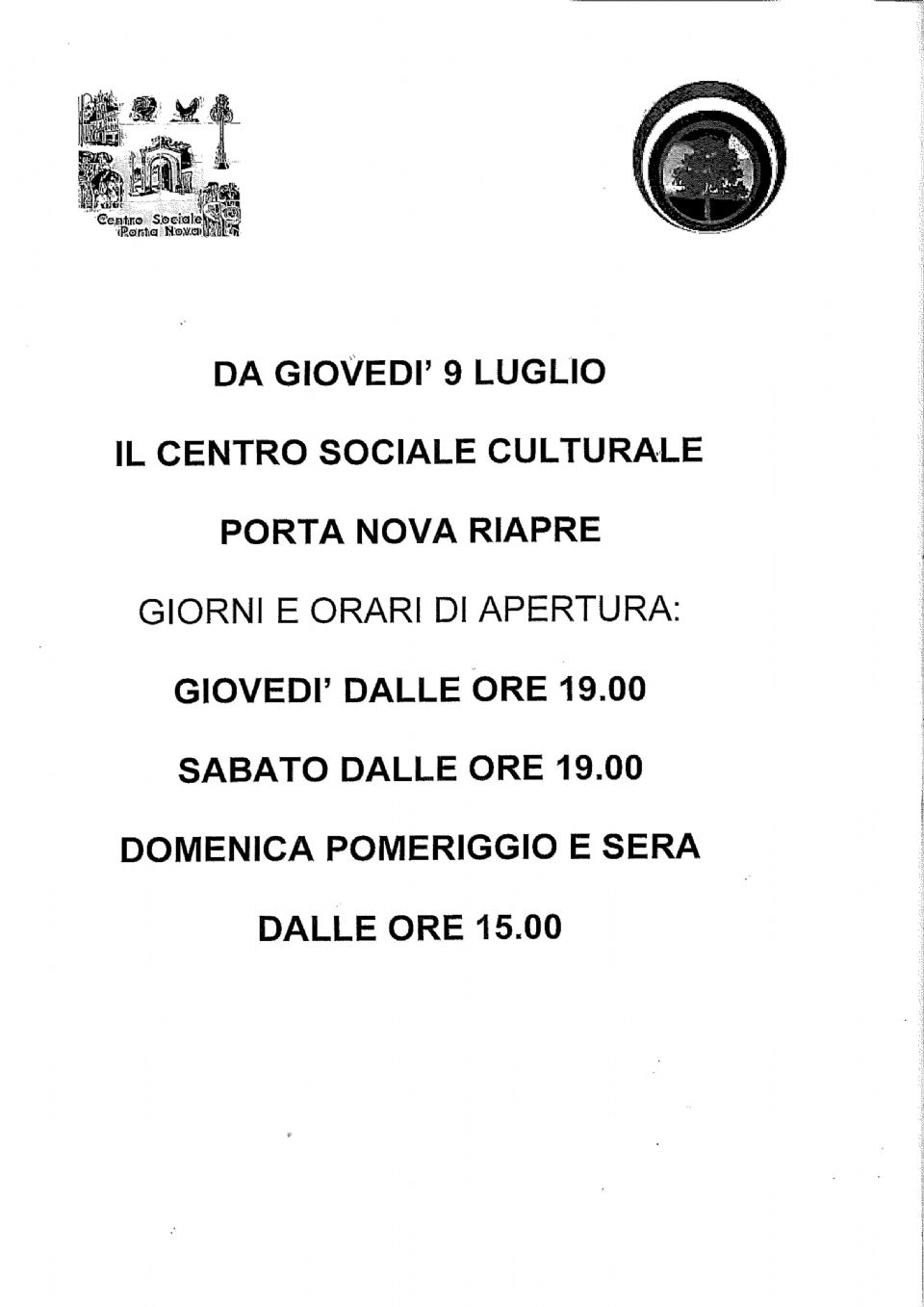 Da Giovedì 9 Luglio PORTA NOVA RIAPRE