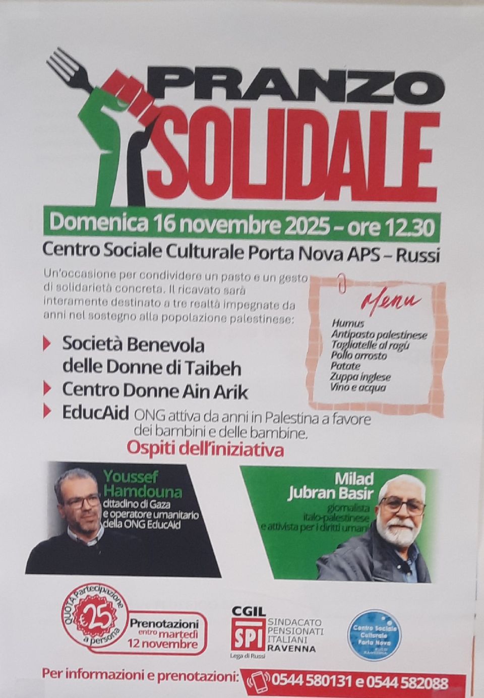 la solidarietà concreta si manifesta con la partecipazione. Il guadagno del pranzo sarà destinato ad associazioni che operano in Palestina. Prenota il tuo posto entro il 12 novembre. La quota è di sole 25€ a persona. Ti aspettiamo!!